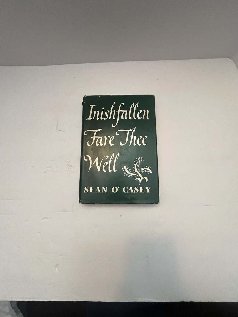 Inishfallen, Fare Thee Well by Sean O'Casey Hardcover (1949)